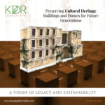 Preserving Cultural Heritage Buildings and Homes for Future Generations