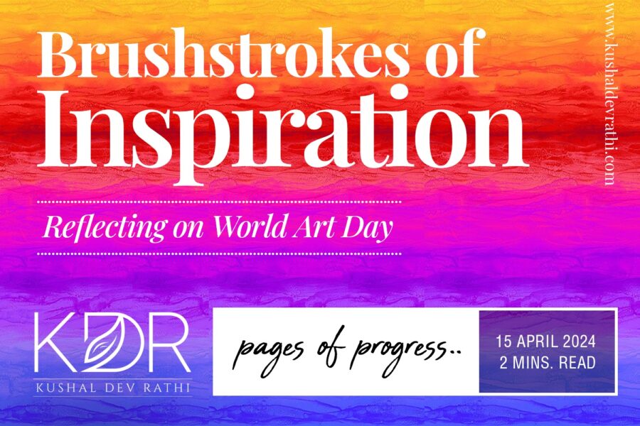 Brushstrokes of Inspiration | Reflecting on World Art Day